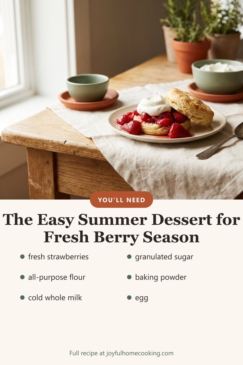 Strawberry shortcake with ingredients listed